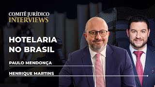 Comitê Jurídico Henrique Martins Accor  quotExiste espaço para expansão hoteleira no Brasilquot  PT 🌐 [upl. by Asirret293]