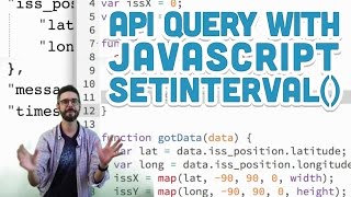 107 API Query with JavaScript setInterval  p5js Tutorial [upl. by Eiryt]