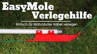 Für Mähroboter Kabel verlegen Mit der EasyMole Verlegehilfe [upl. by Yedoc]