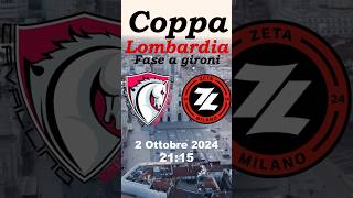 🗓️Oggi ore 2115 Cavallino BiancoZeta Milano terzo turno della fase a gironi di Coppa Lombardia [upl. by Arriek]