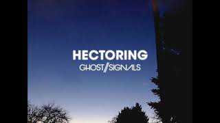 GhostSignals  Hectoring [upl. by Lechar]