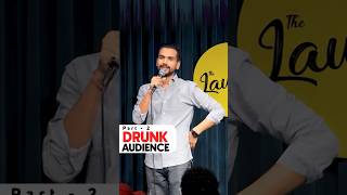 Drunk Audience Roasted By Vikas Kush Sharma  Part 2  Crowd Work Stand Up Comedy shorts [upl. by Hardunn]