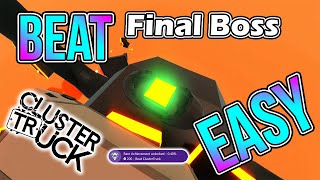 How to Beat Clustertruck Final Boss EASIEST WAY w Glitch Skip amp NO ABILITIES [upl. by Eatnom430]