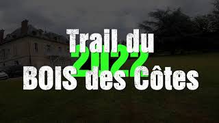 Trail du bois des côtes 2022 [upl. by Alyat167]