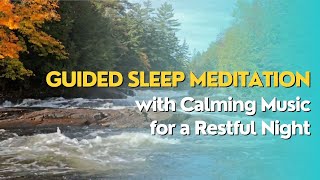 Guided Sleep Meditation with Calming Music for a Restful Night [upl. by Kittie]