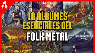 10 Álbumes Esenciales del FOLK METAL [upl. by Jeritah]