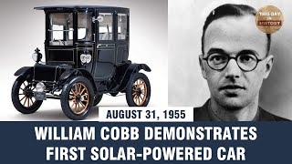 William Cobb demonstrates first solar powered car August 31 1955  This Day In History [upl. by Ititrefen]