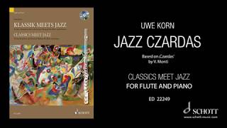 Jazz Czardas by Uwe Korn from quotClassics Meet Jazzquot for flute and piano [upl. by Nnylireg675]