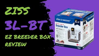 Ziss 3LBT Ez Breeder Box Review [upl. by Herrod]