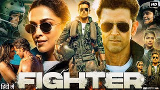 Fighter Full Movie  Hrithik Roshan  Deepika Padukone  Anil Kapoor  Review amp Facts [upl. by Egide]