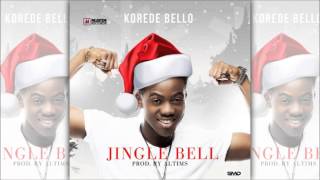 Korede Bello  Jingle bell [upl. by Zingale]