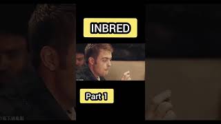 INBRED Movie Part 2 Explained explained shorts viralvideo storyexplain [upl. by Boardman]