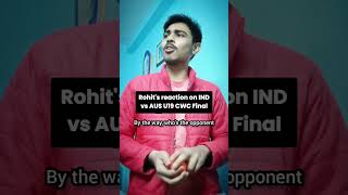 Rohit Sharmas reaction to IND vs AUS U19 CWC Final indvsaus u19wc [upl. by Iras49]