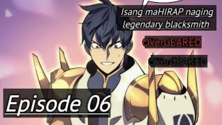 6 Isang mahirap naging legendary blacksmith overgeard [upl. by Bevin119]