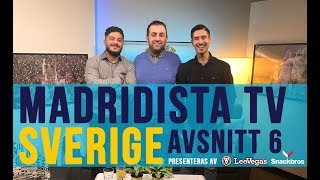 Madridista TV Sverige avsnitt 6 [upl. by Galatia273]