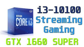 i310100 amp GTX 1660 Super Streaming  Gaming Test  Fortnite Overwatch amp More [upl. by Olette]