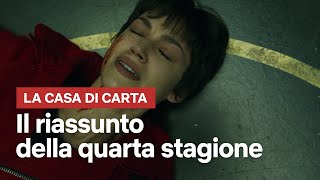 La Casa di Carta  Riassunto della parte 4  Netflix Italia [upl. by Smalley88]