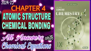 Atomic Structure and Chemical Bonding  Chapter 4 Class 9  Chemistry Answers  202425 [upl. by Jabez]