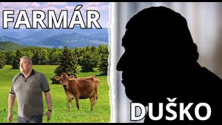 FARMÁR DUŠKO💸 [upl. by Harriman]