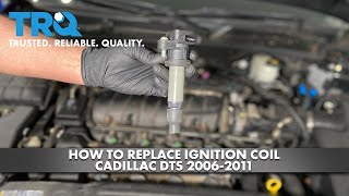 How to Replace Ignition Coil 20062011 Cadillac DTS [upl. by Hna]