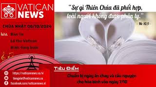 Radio Chúa Nhật 06102024  Vatican News Tiếng Việt [upl. by Babcock]