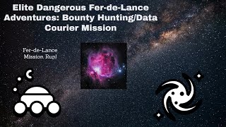 Elite Dangerous FerdeLance Adventures Bounty HuntingData Courier Mission  Live  New [upl. by Erik]