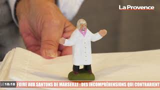 Foire aux santons de Marseille  des incompréhensions qui contrarient [upl. by Henrion]