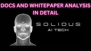 Solidus Ai TechATTECH coin discussion with DOCS and WHITEPAPER [upl. by Adaynek612]