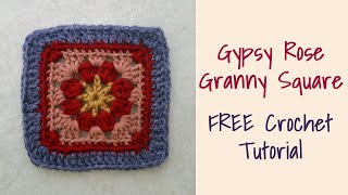 CROCHET Gypsy Rose Granny Square [upl. by Baudelaire]