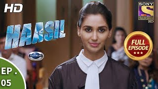 Haasil  हासिल  Ep 05  Full Episode  3rd November 2017 [upl. by Daphne338]