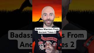 Badass Warriors From Ancient Times 2 shorts [upl. by Blondy]