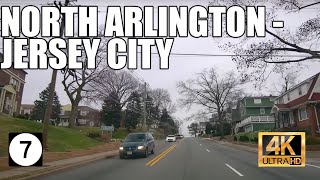 Driving North ArlingtonKearny to Jersey City Heights via NJ7 4K [upl. by Kiri471]