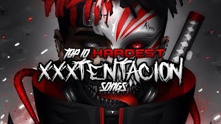 TOP 10 HARDEST XXXTENTACION SONGS [upl. by Fortin]