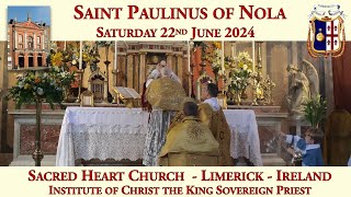 Saturday 22nd June 2024 Saint Paulinus of Nola [upl. by Aremus]