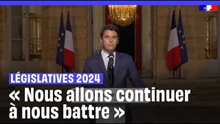 Législatives 2024  « Nous allons continuer à nous battre » assure Gabriel Attal [upl. by Santini]