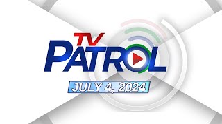 TV Patrol Livestream  July 4 2024 Full Episode Replay [upl. by Ynner]