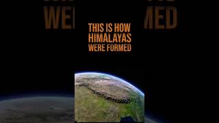 THIS IS HOW HIMALAYAS WERE FORMED [upl. by Jeana598]