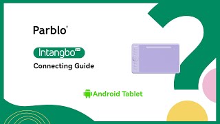 Connecting Guide for Android Tablet and Intangbo SW parblo intangbosw [upl. by Anihc]