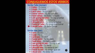 Conjuguemos estos verbos Take tomar y el verbo See ver [upl. by Jorrie423]