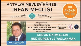 Kuran Okumaları Hûd Sûresiyle Yaşlanmak  Prof Dr Yasin PİŞGİN  11102024 [upl. by Arikal]