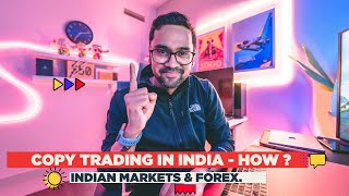 COPY TRADING IN INDIAN STOCK MARKETS vs FOREX 📈 [upl. by Aneleasor]