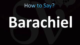 How to Pronounce Barachiel Correctly [upl. by Htebaras]