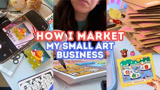 How I Market My Small Art Business Using Social Media 🛍️📹 Marketing For Artists Small Biz Owner [upl. by Llevrac]