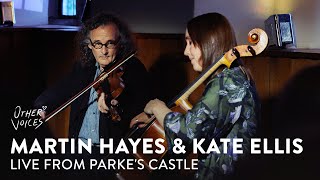 Martin Hayes amp Kate Ellis live from Parkes Castle  Full Set  Other Voices Anam 2024 [upl. by Arehs989]