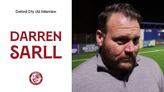 Oxford City 32 Woking  Darren Sarll Interview [upl. by Naicul]