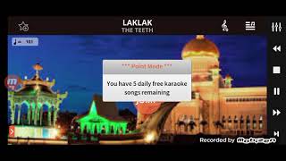 Laklak Teeth Karaoke [upl. by Pincince]