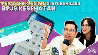 Paradoks Keadilan di Aturan Baru BPJS Kesehatan [upl. by Atimad784]