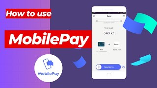 How to Use MobilePay  Pay easily with your mobile  MobilePay [upl. by Ettellocin]