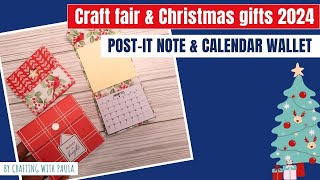 Craft fair and Christmas gifts 2024 Calendar and post it note wallet [upl. by Airdna]