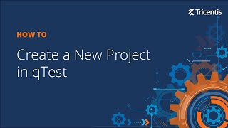 Create a New Project in Tricentis qTest [upl. by Arahk]